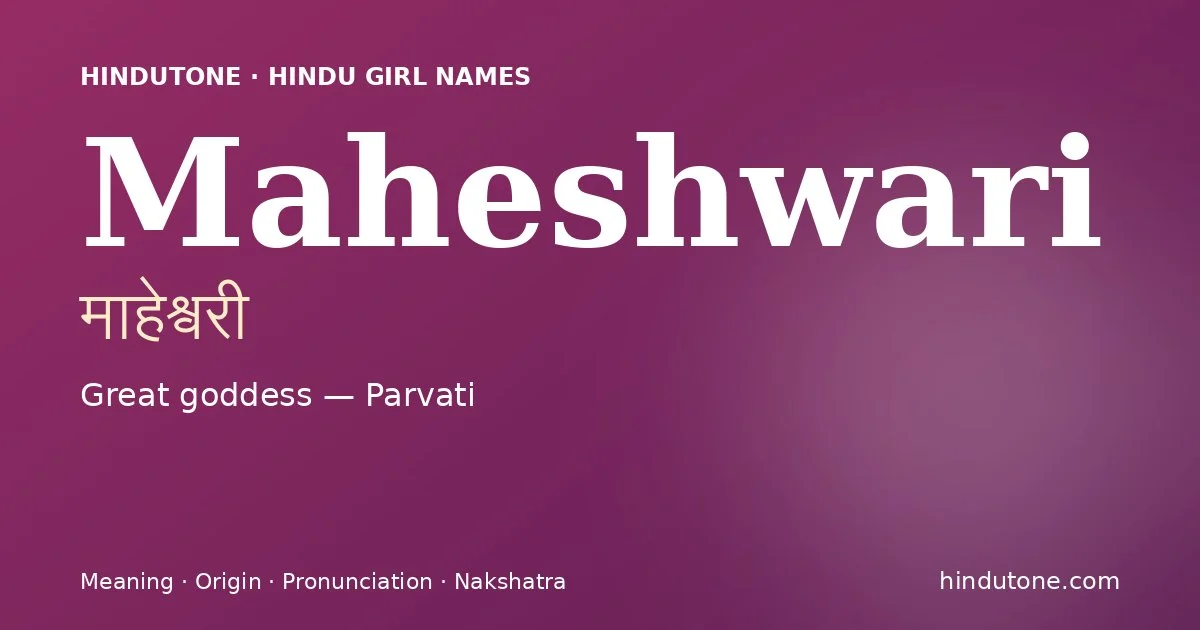 Maheshwari — Hindu Girl Names with M