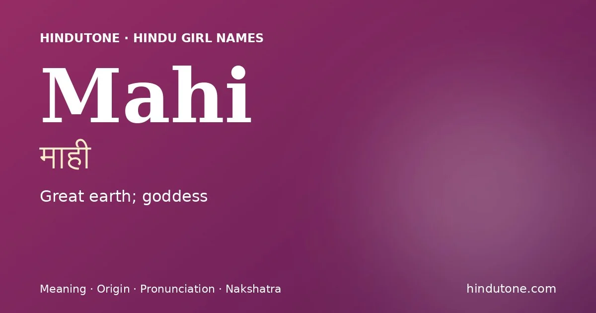 Mahi — Hindu Girl Names with M