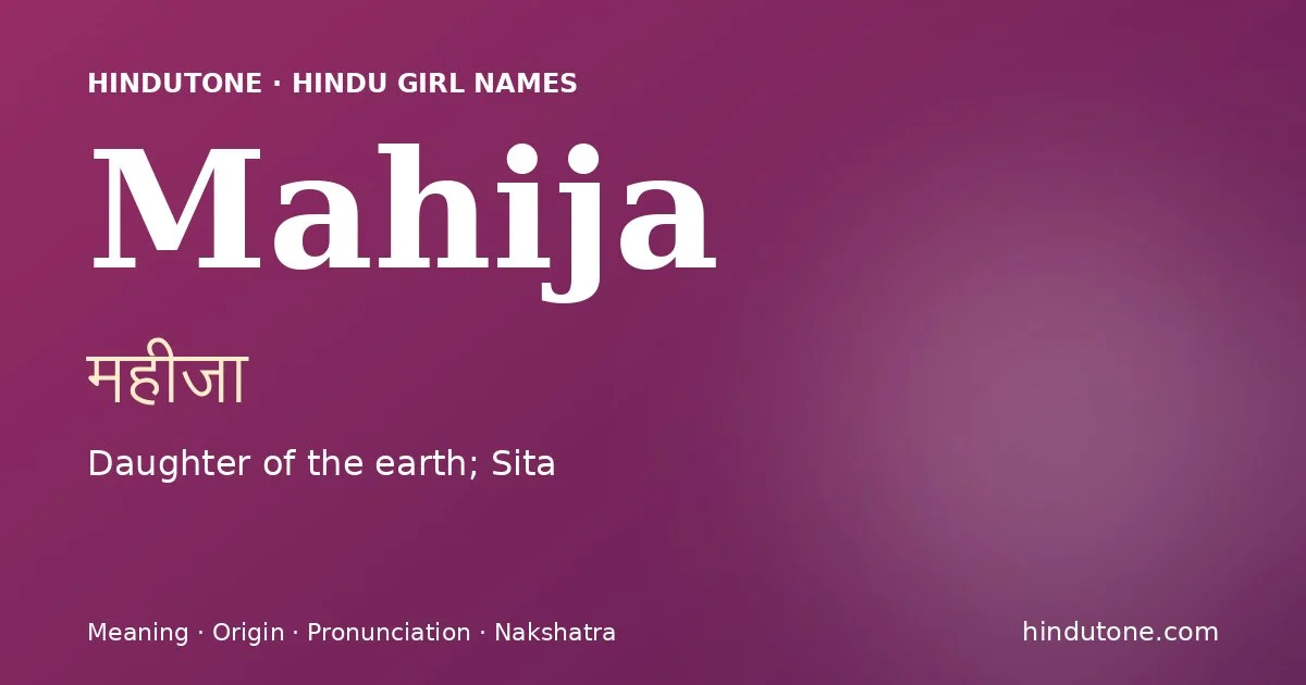 Mahija — Hindu Girl Names with M