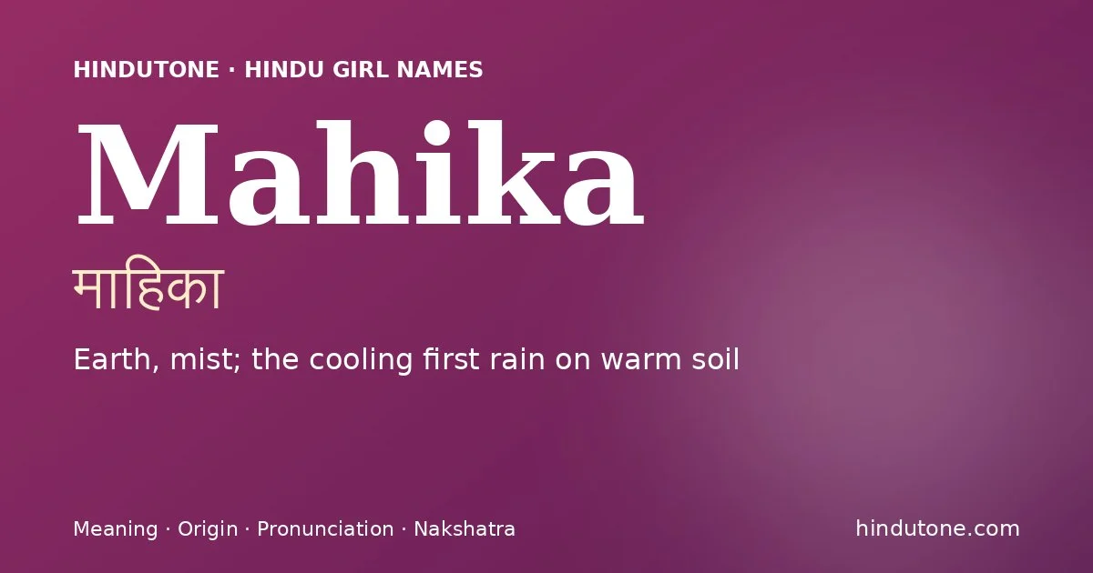 Mahika — Hindu Girl Names with M