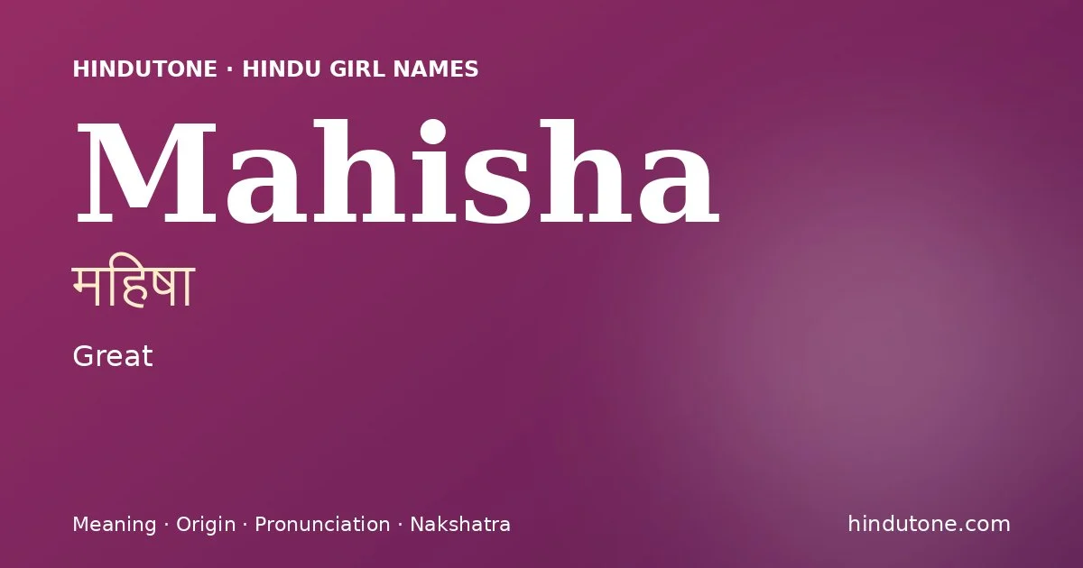 Mahisha — Hindu Girl Names with M