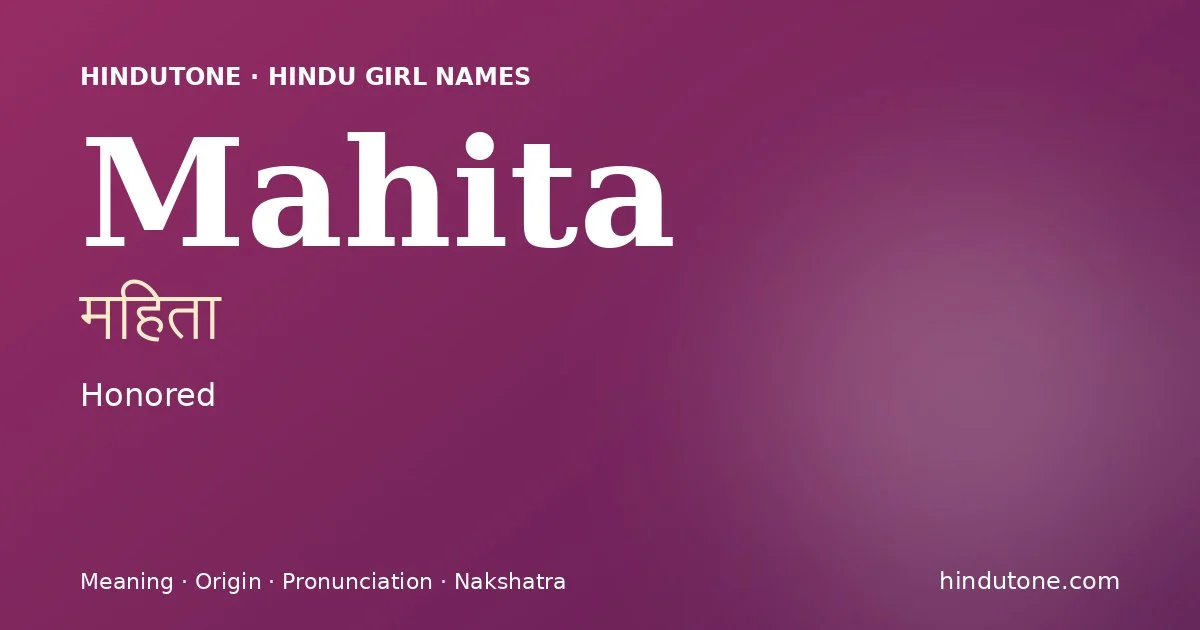 Mahita — Hindu Girl Names with M