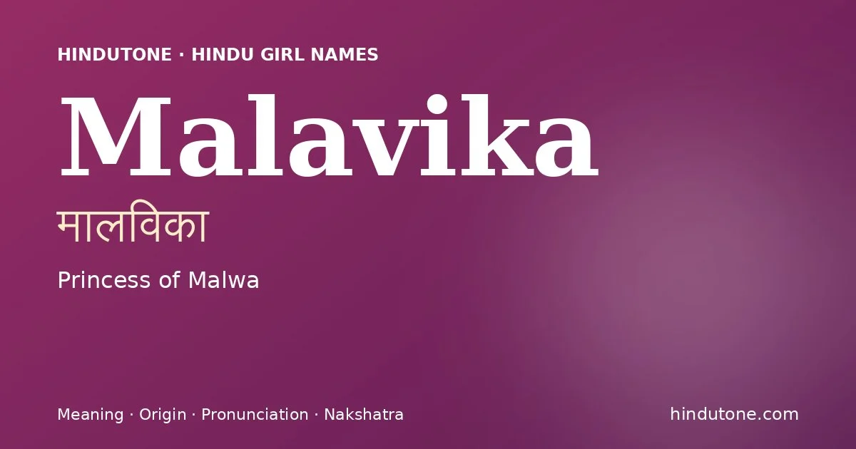 Malavika — Hindu Girl Names with M