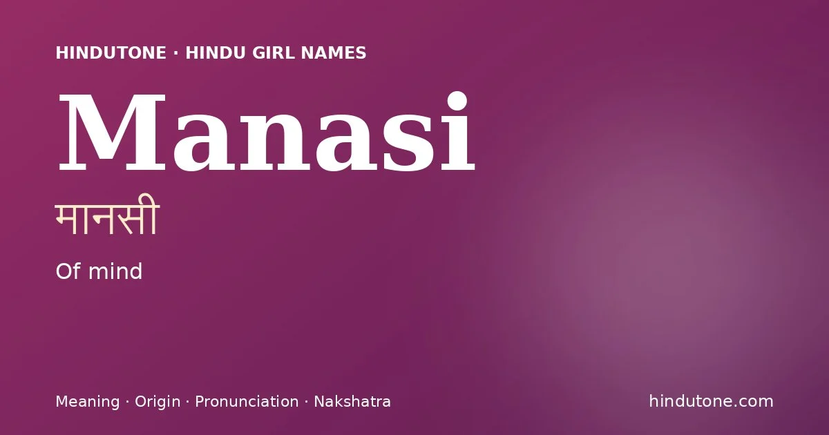 Manasi — Hindu Girl Names with M