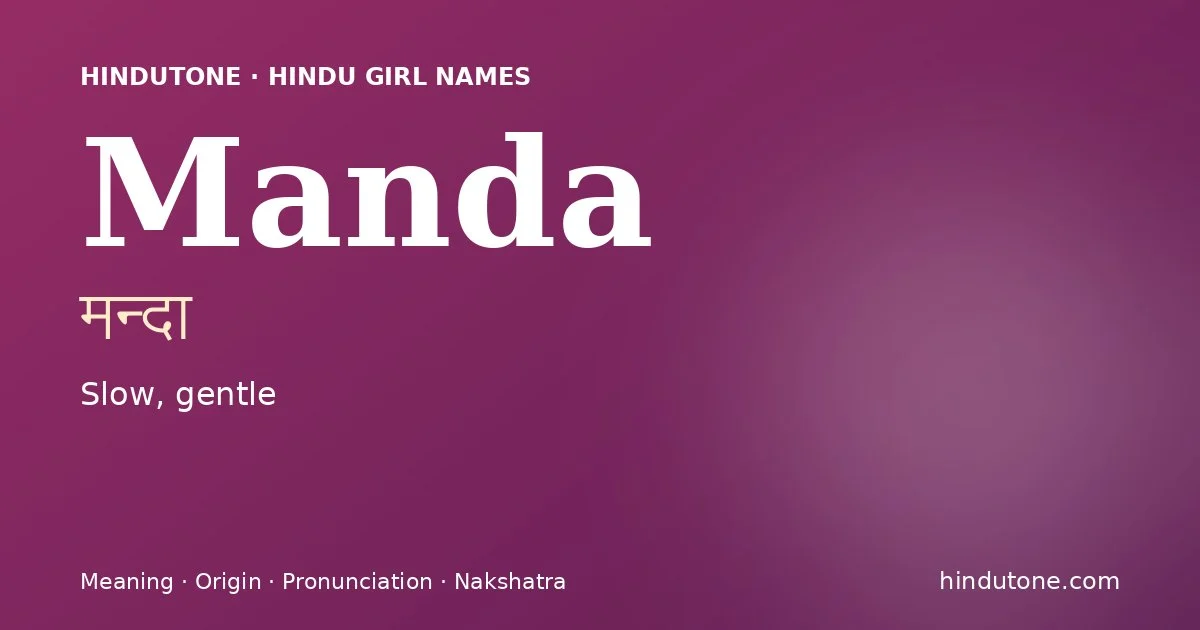 Manda — Hindu Girl Names with M