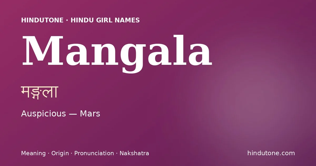 Mangala — Hindu Girl Names with M