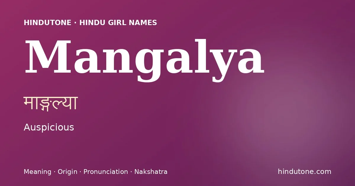Mangalya — Hindu Girl Names with M