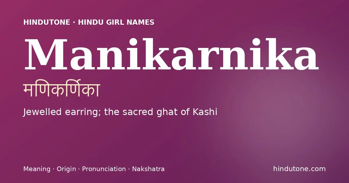 Manikarnika — Hindu Girl Names with M