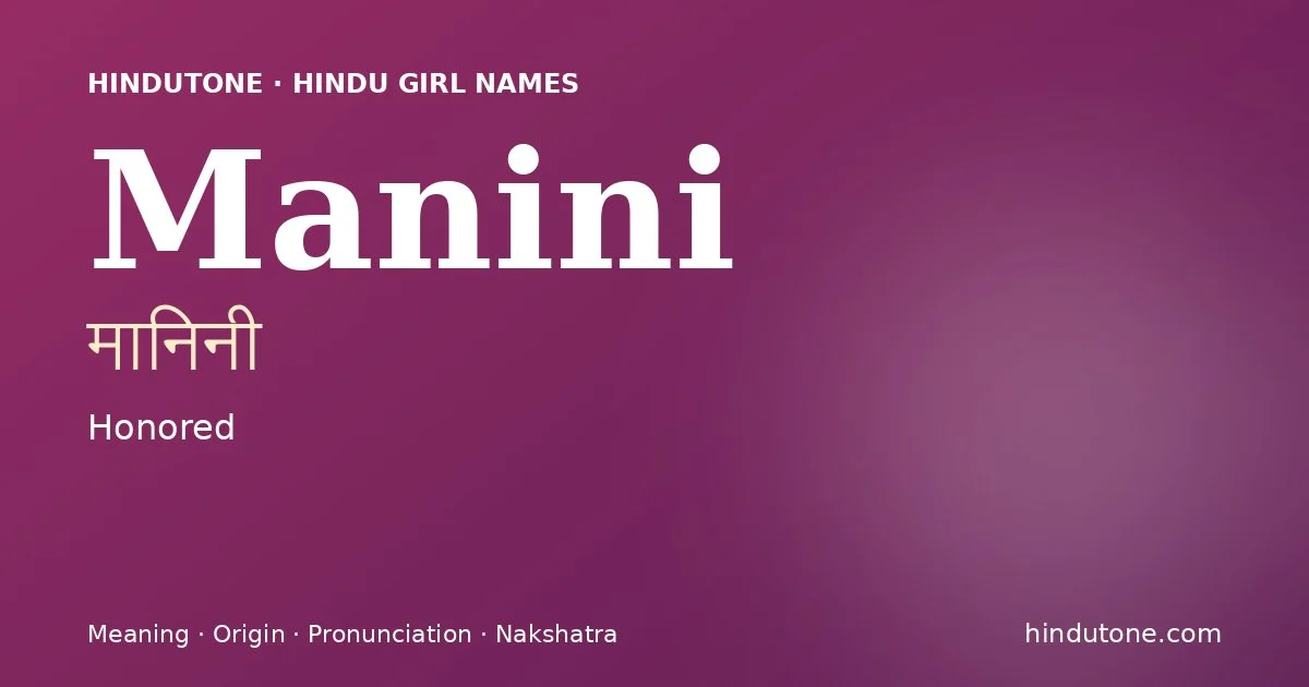 Manini — Hindu Girl Names with M