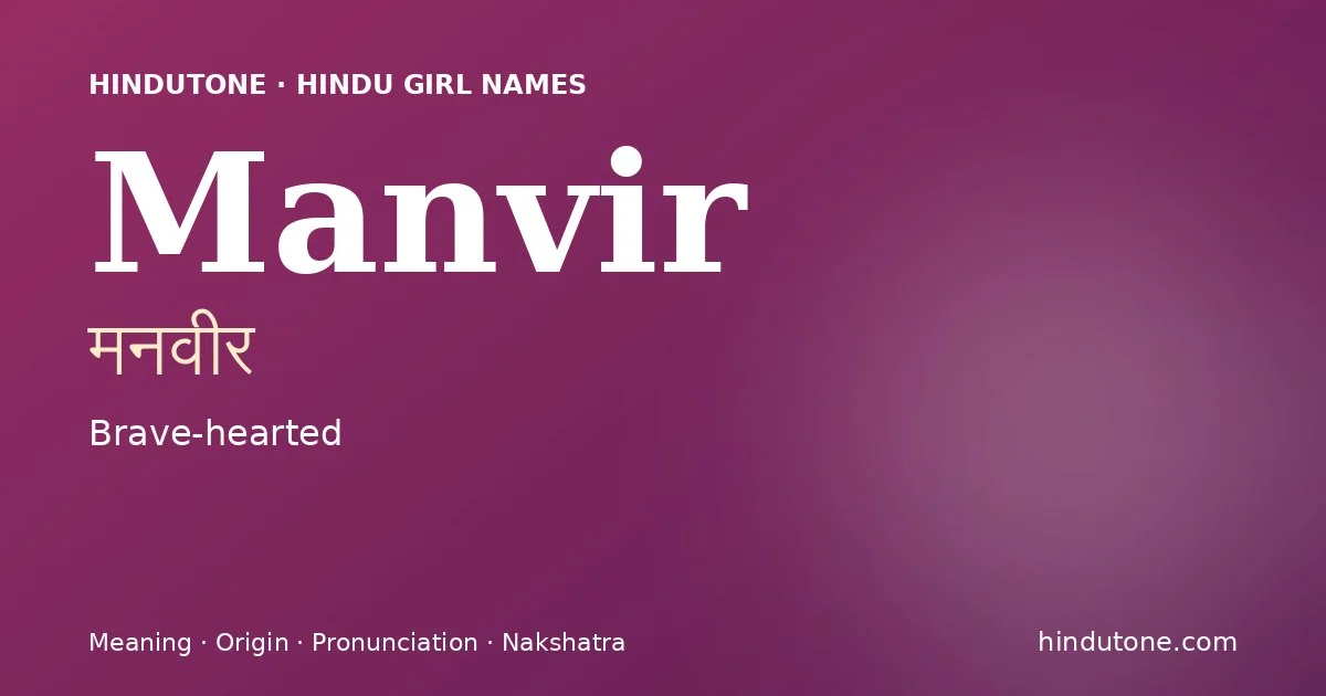 Manvir — Hindu Girl Names with M