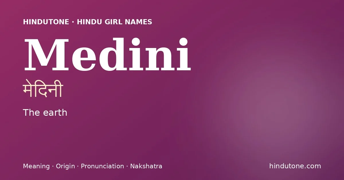 Medini — Hindu Girl Names with M