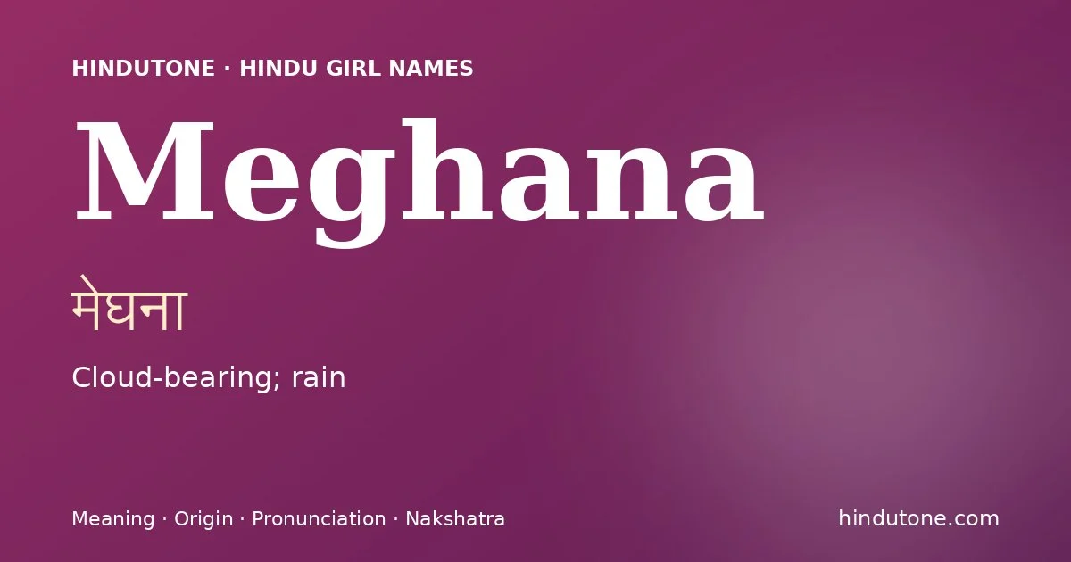 Meghana — Hindu Girl Names with M