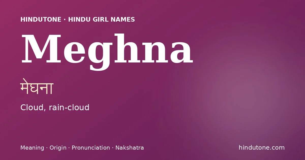 Meghna — Hindu Girl Names with M