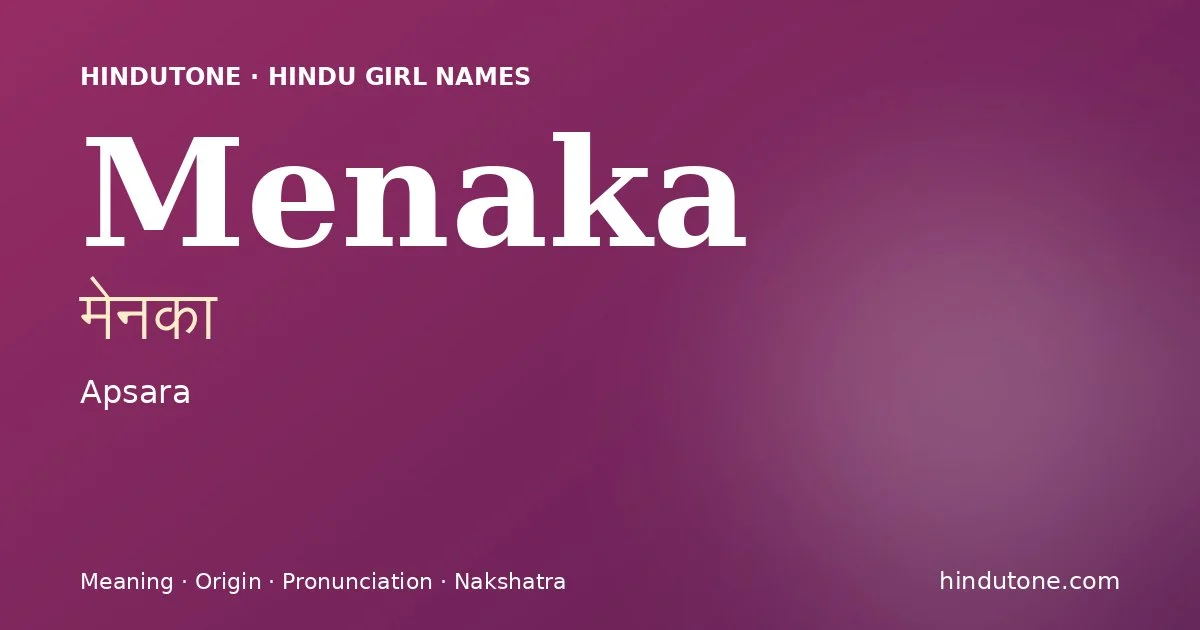 Menaka — Hindu Girl Names with M