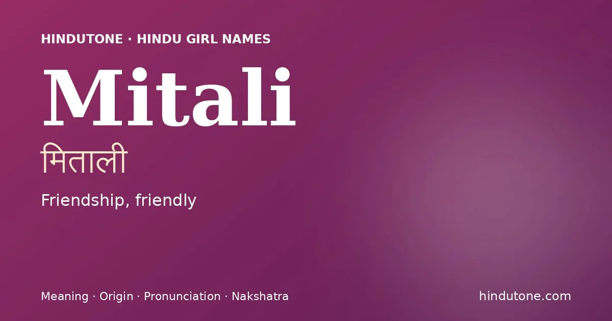 Mitali — Hindu Girl Names with M