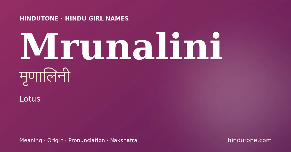 Mrunalini — Hindu Girl Names with M