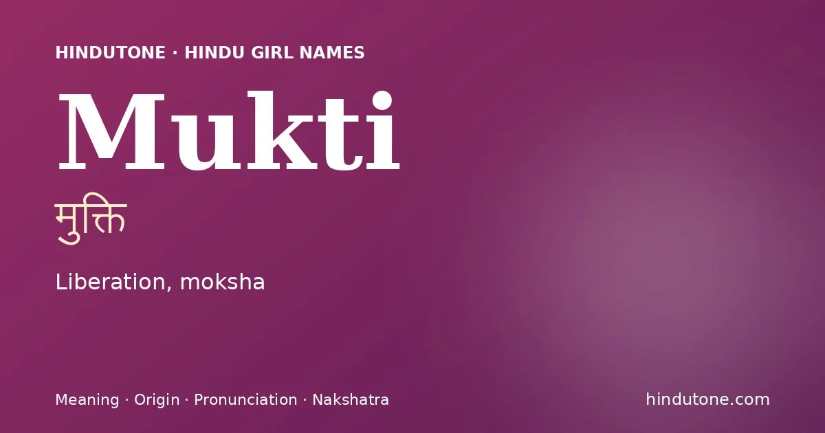 Mukti — Hindu Girl Names with M