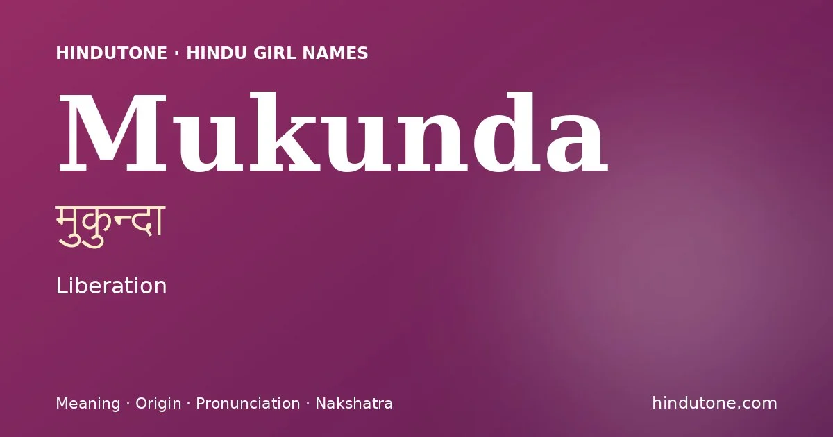 Mukunda — Hindu Girl Names with M