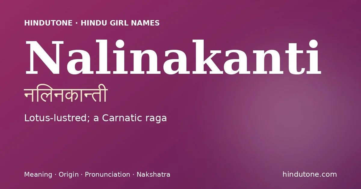 Nalinakanti — Hindu Girl Names with N