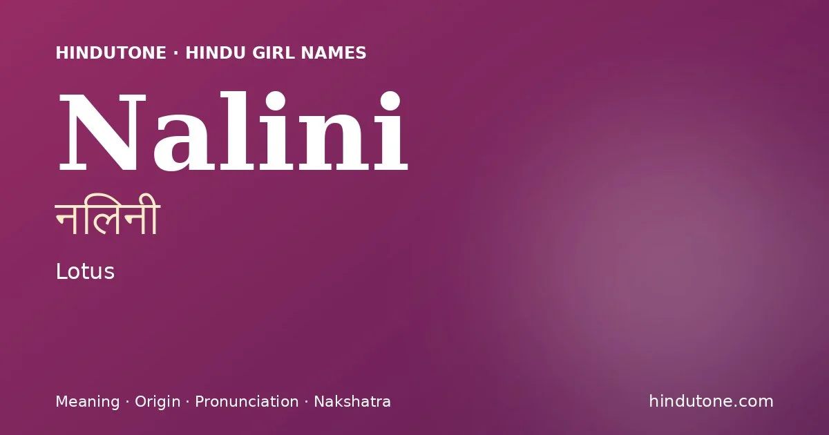 Nalini — Hindu Girl Names with N
