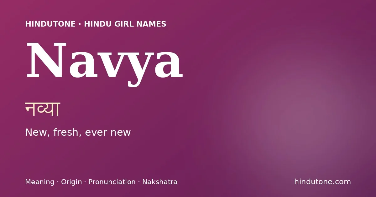 Navya — Hindu Girl Names with N