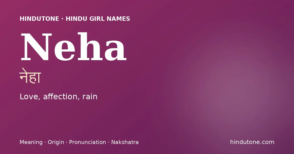 Neha — Hindu Girl Names with N