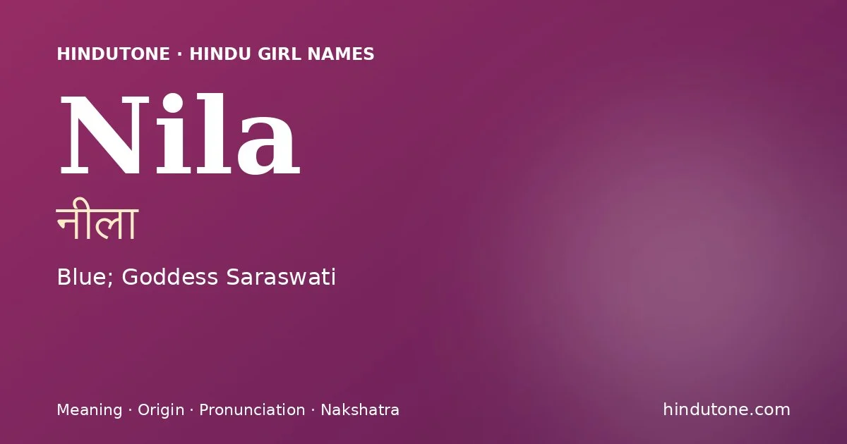 Nila — Hindu Girl Names with N