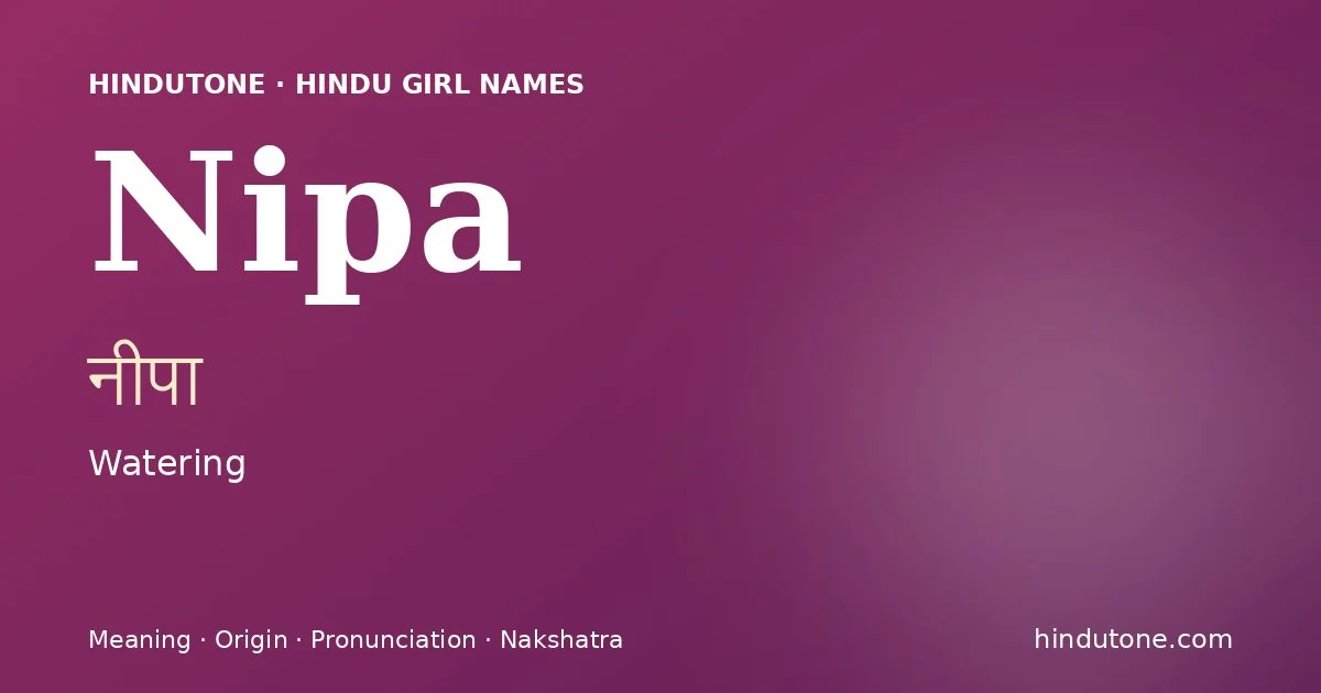 Nipa — Hindu Girl Names with N