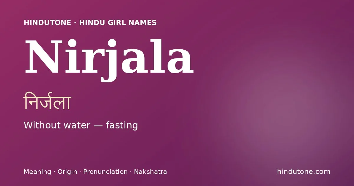 Nirjala — Hindu Girl Names with N
