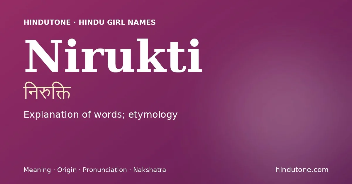 Nirukti — Hindu Girl Names with N