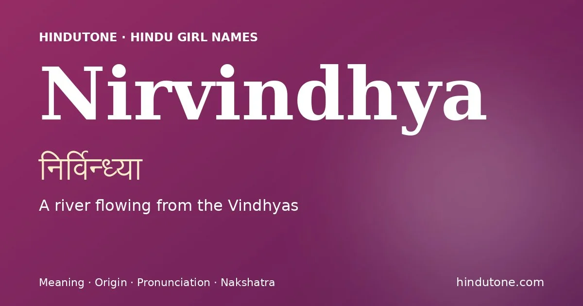 Nirvindhya — Hindu Girl Names with N