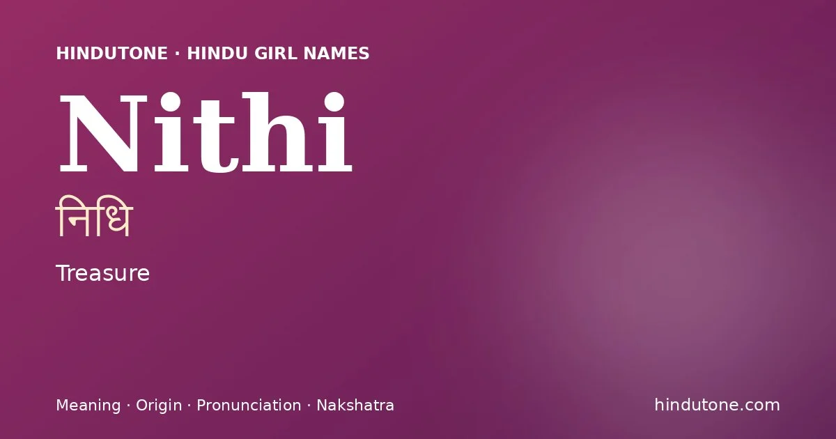 Nithi — Hindu Girl Names with N