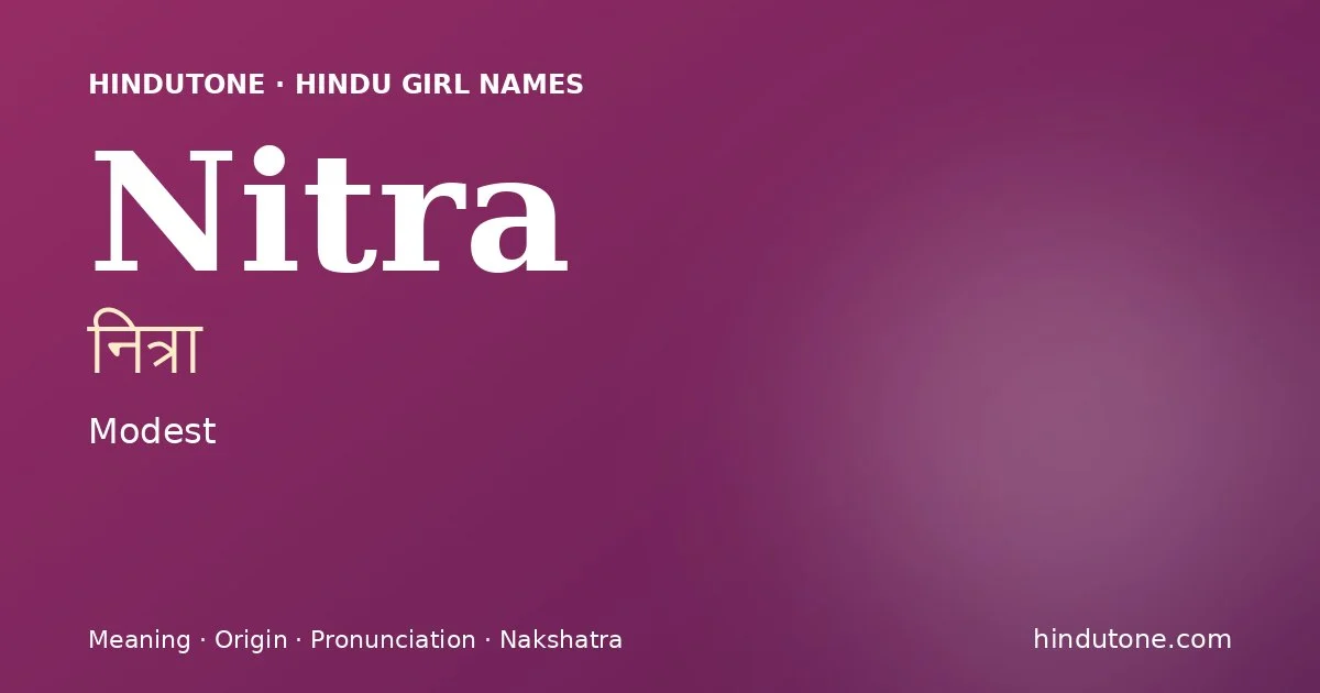 Nitra — Hindu Girl Names with N