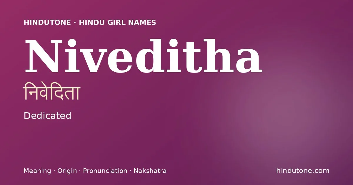 Niveditha — Hindu Girl Names with N