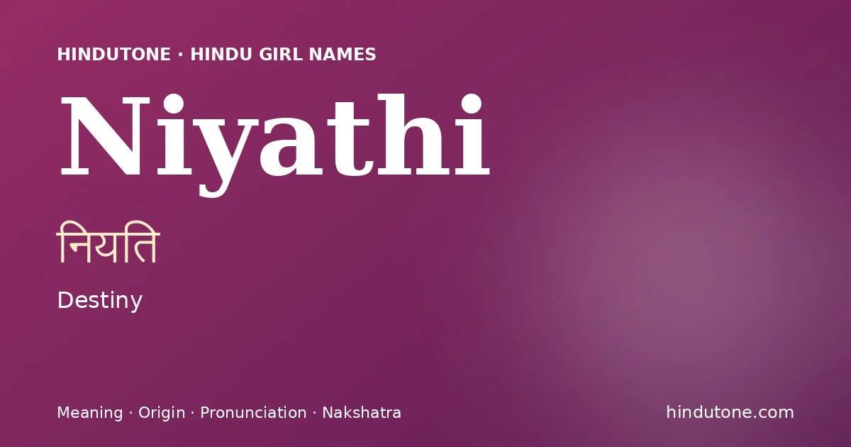 Niyathi — Hindu Girl Names with N