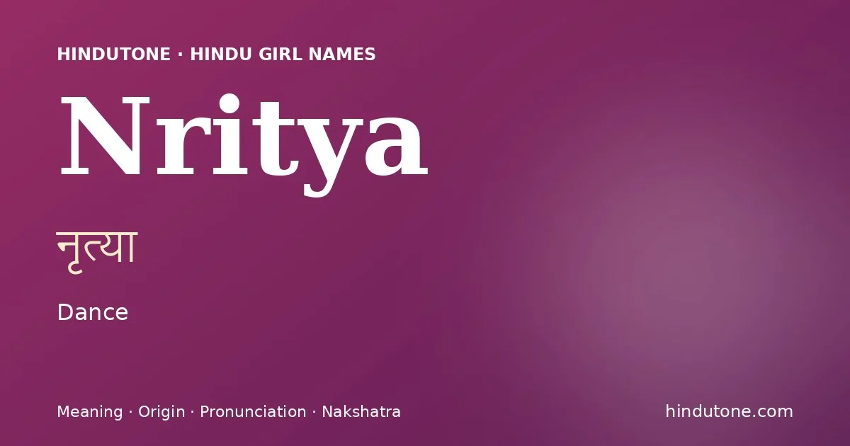 Nritya — Hindu Girl Names with N