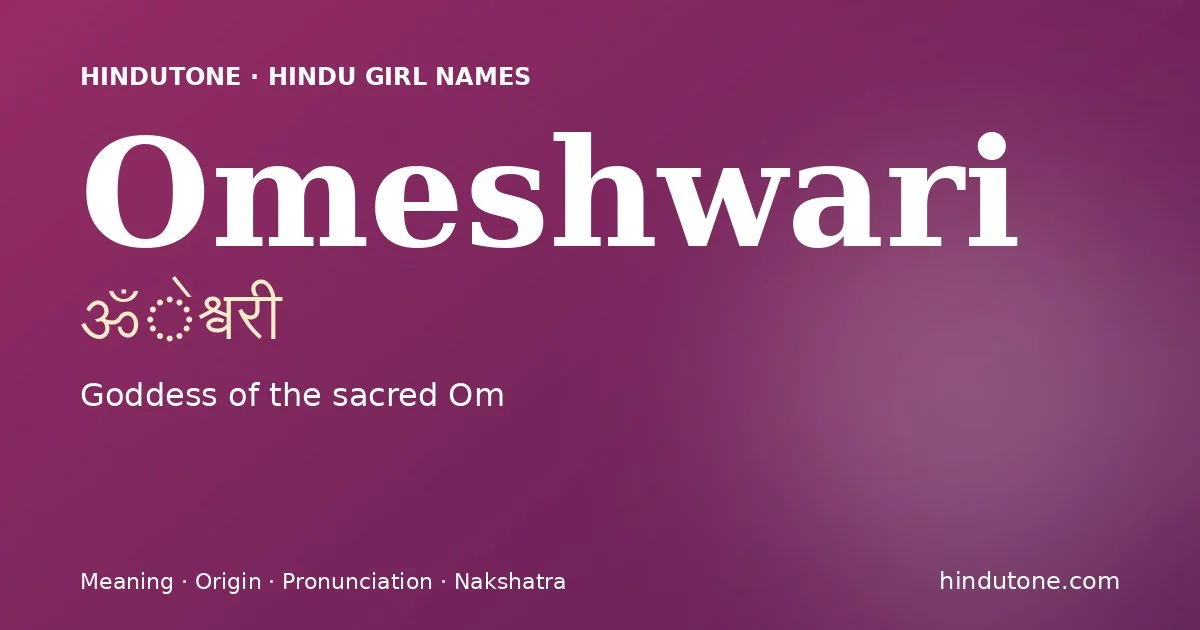 Omeshwari — Hindu Girl Names with O