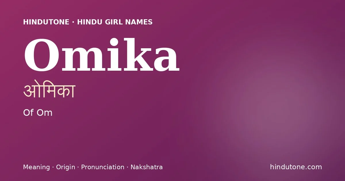 Omika — Hindu Girl Names with O