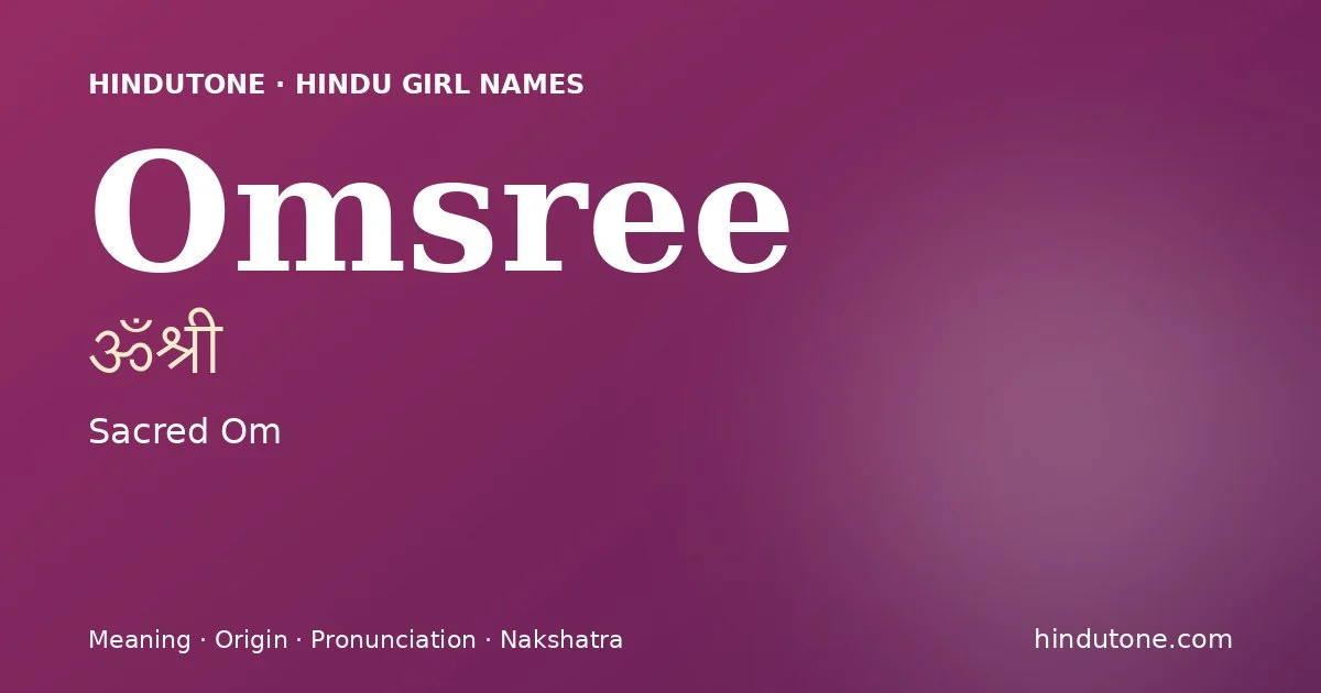 Omsree — Hindu Girl Names with O