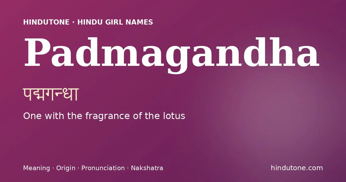 Padmagandha — Hindu Girl Names with P