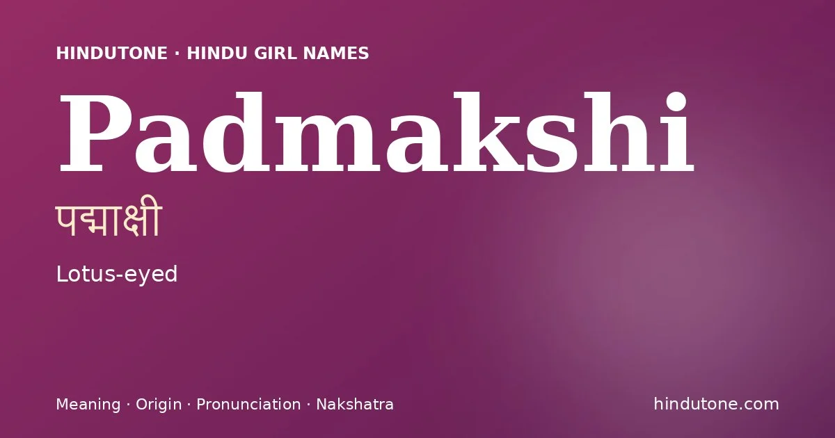 Padmakshi — Hindu Girl Names with P