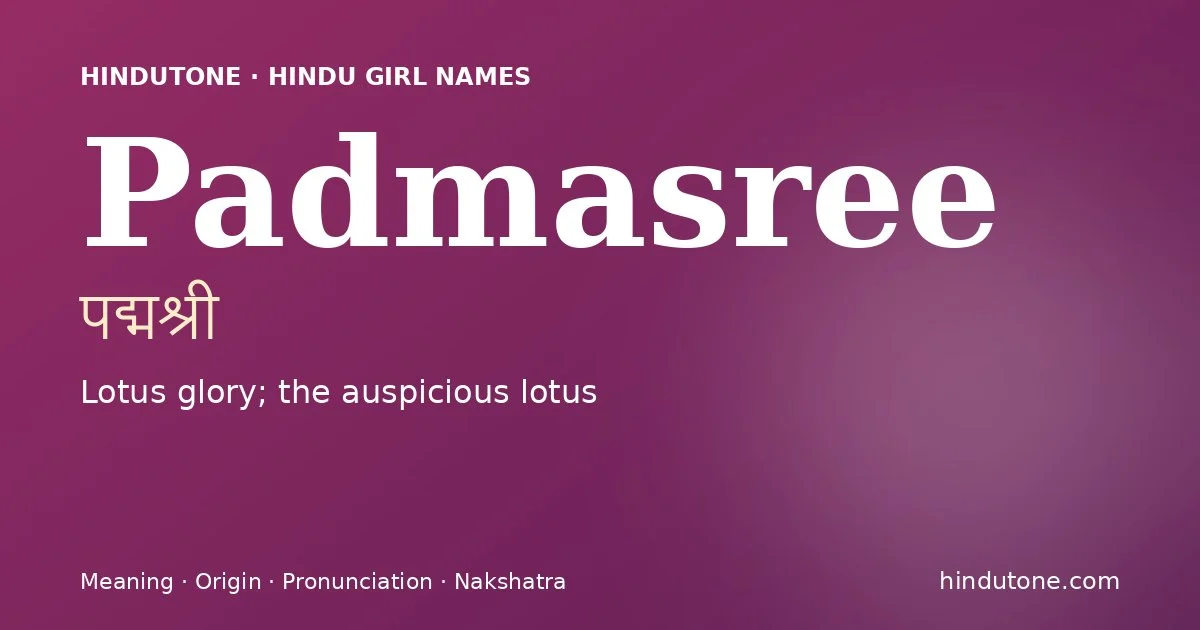 Padmasree — Hindu Girl Names with P
