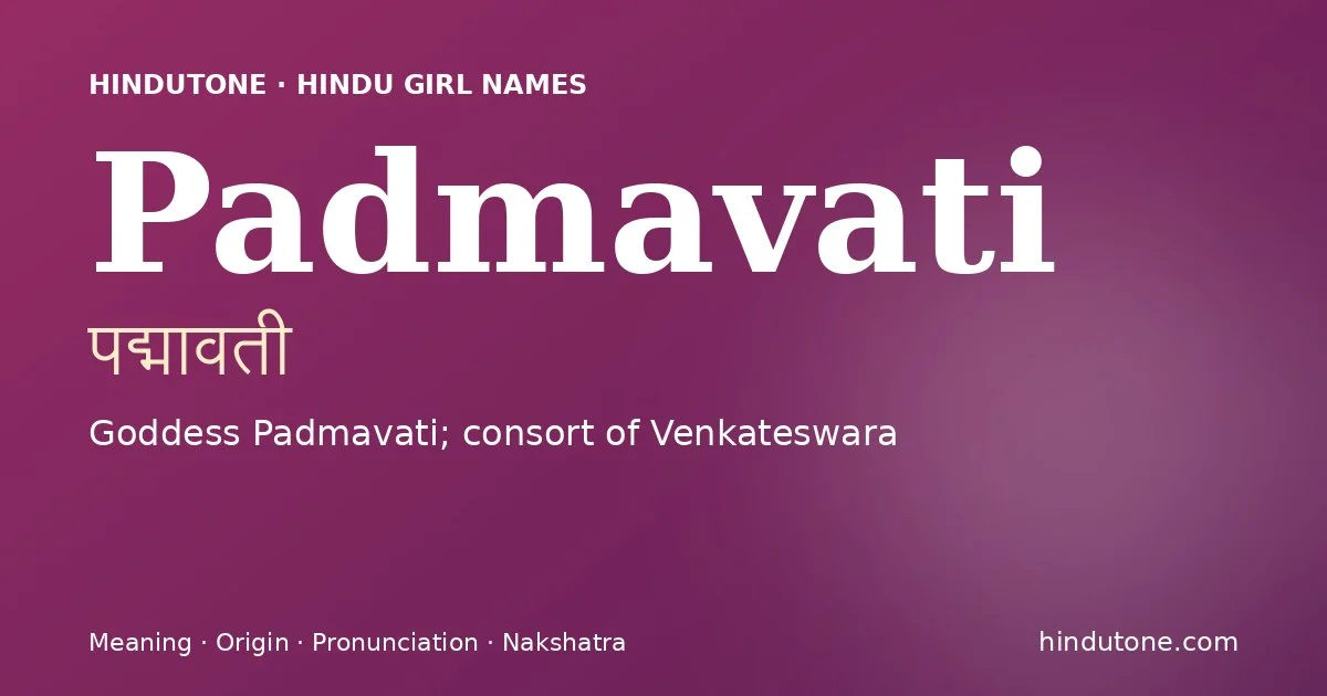 Padmavati — Hindu Girl Names with P