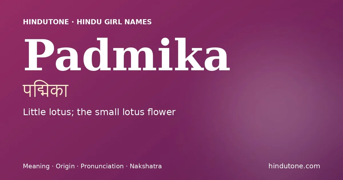 Padmika — Hindu Girl Names with P