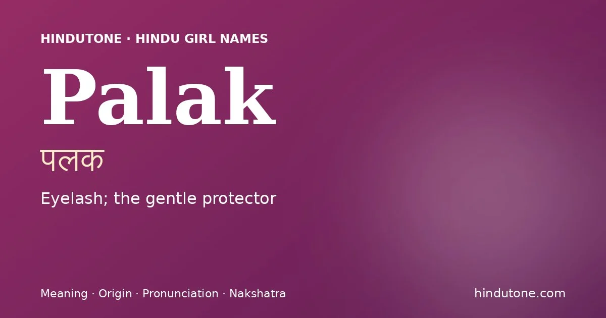 Palak — Hindu Girl Names with P
