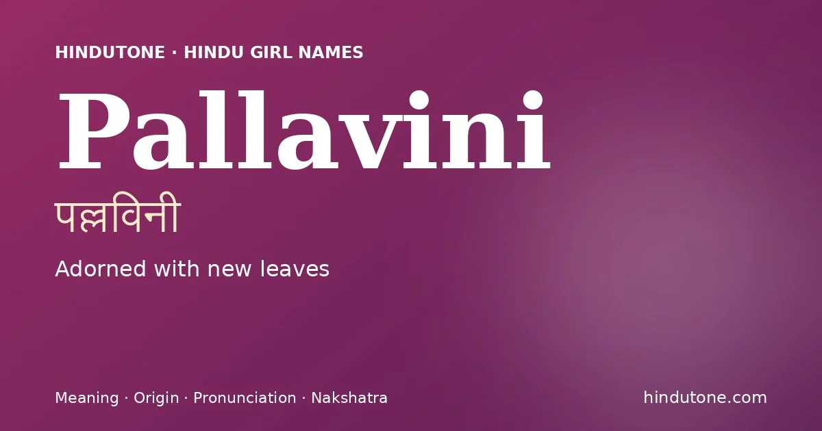 Pallavini — Hindu Girl Names with P