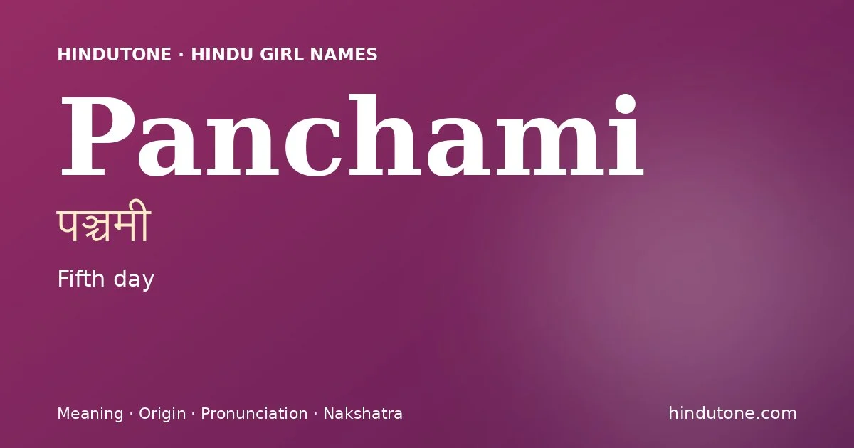 Panchami — Hindu Girl Names with P