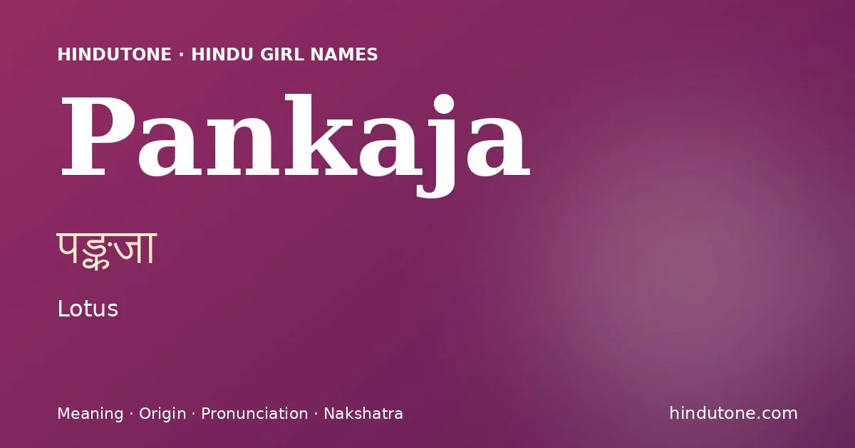 Pankaja — Hindu Girl Names with P