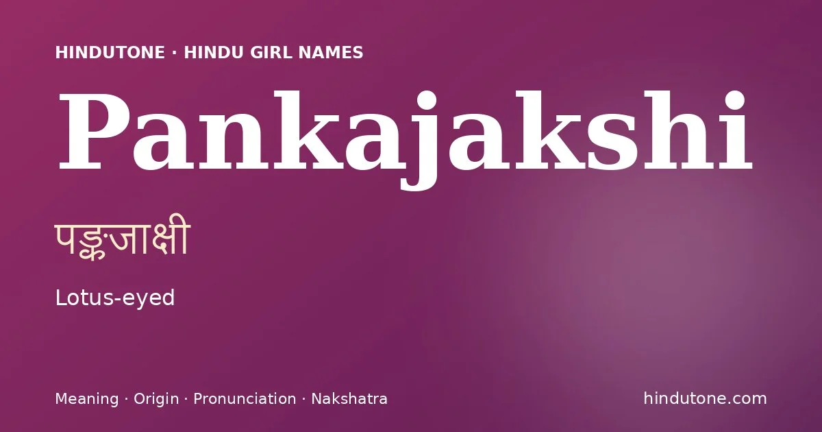 Pankajakshi — Hindu Girl Names with P