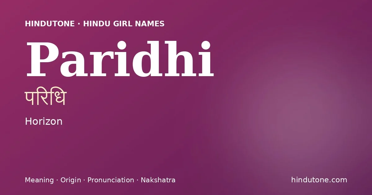 Paridhi — Hindu Girl Names with P